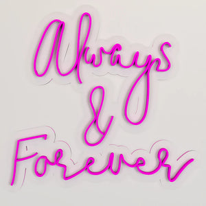 Always & Forever Text Neon LED Light