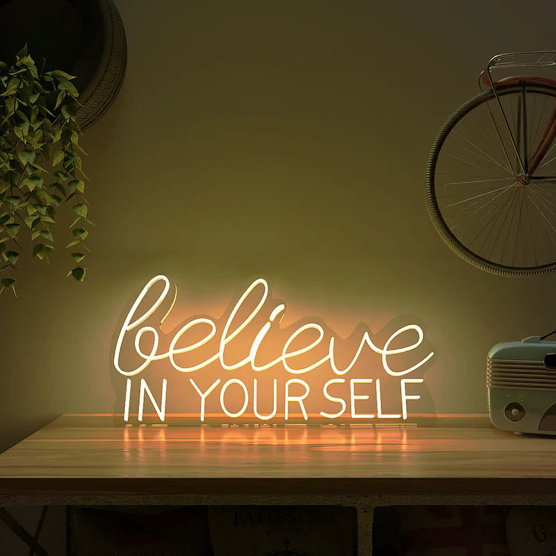 Believe In yourself Text Neon LED Light