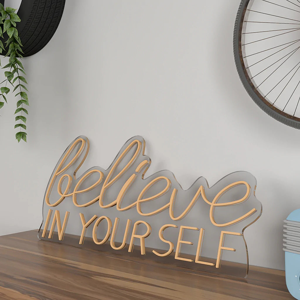 Believe In yourself Text Neon LED Light