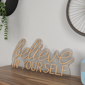 Believe In yourself Text Neon LED Light