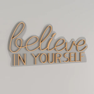 Believe In yourself Text Neon LED Light