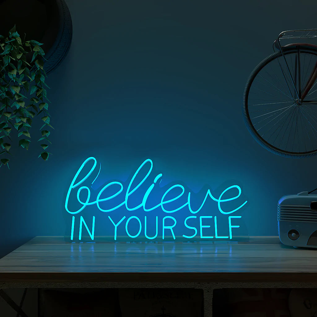 Believe In yourself Text Neon LED Light