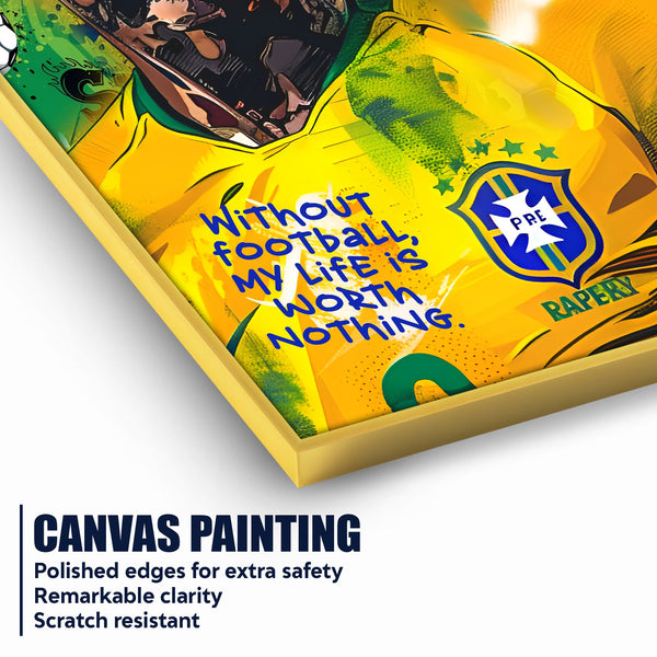 Football is Life Neymar Jr Cotton Canvas Wall Painting