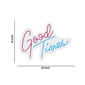 Good Times Text Neon Sign LED Light