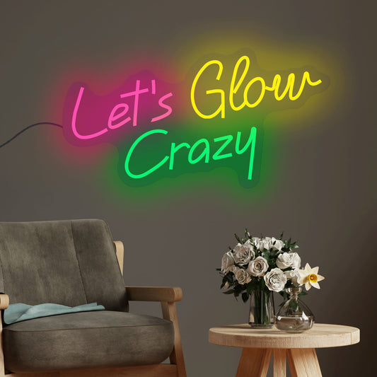 Let's Glow Crazy Text Neon Sign LED Light