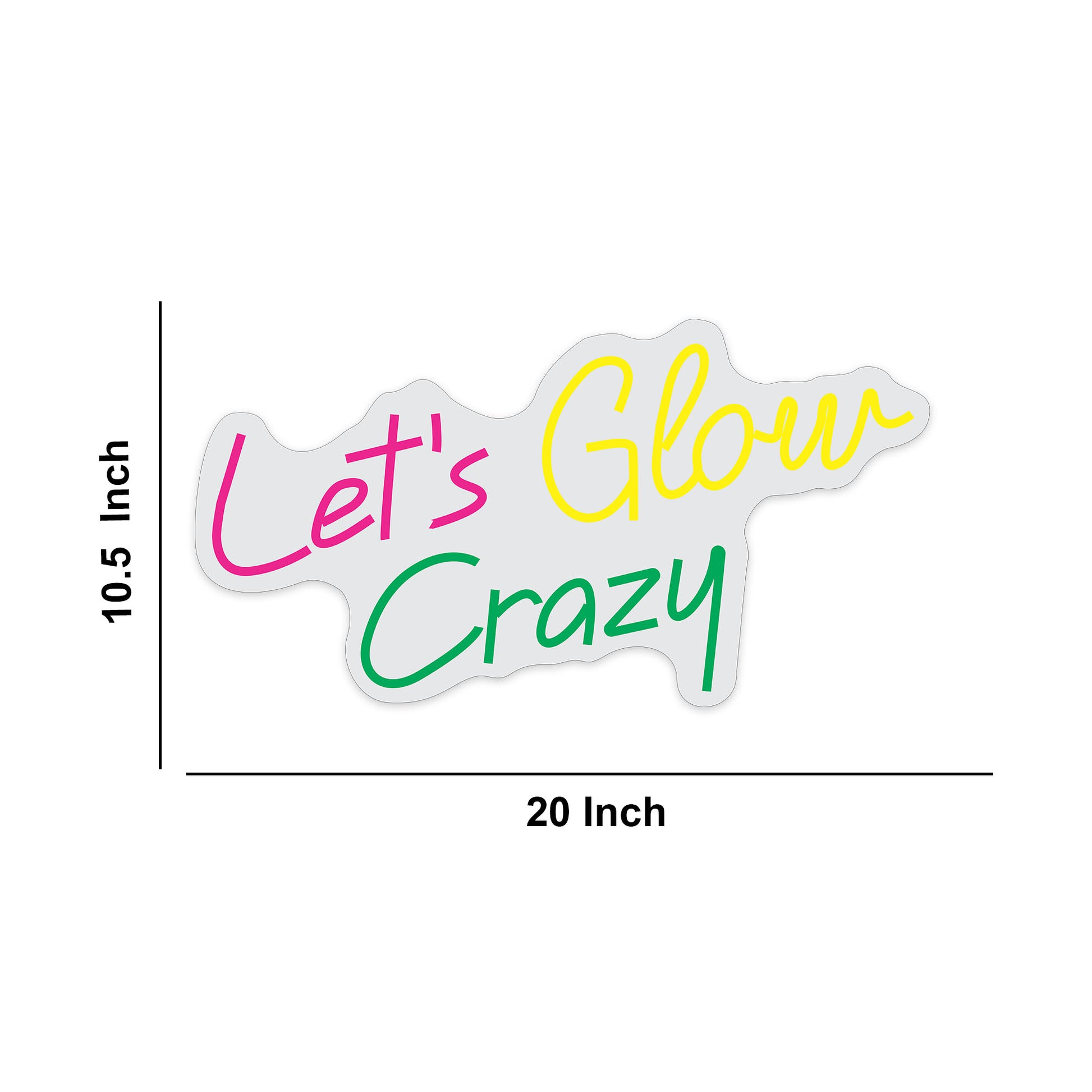 Let's Glow Crazy Text Neon Sign LED Light