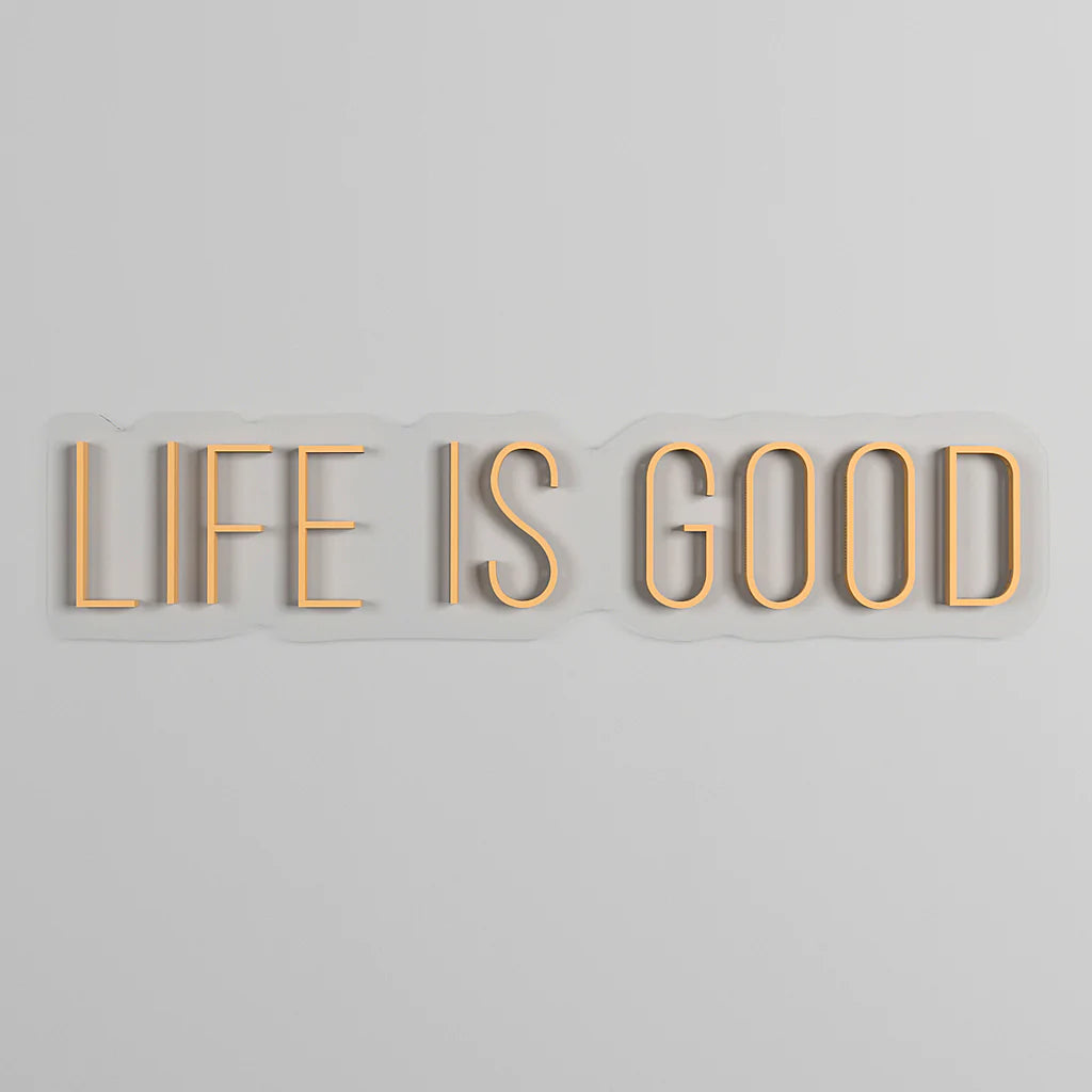 Life is Good Text Neon LED Light