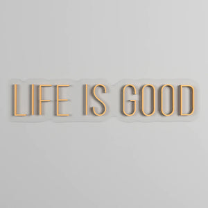 Life is Good Text Neon LED Light