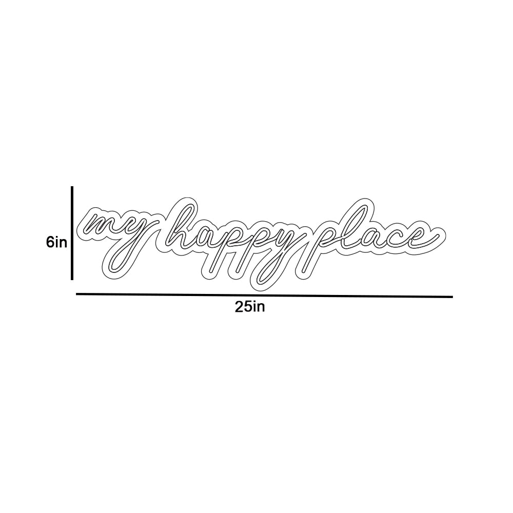 My Happy Place Text Design Neon LED Light