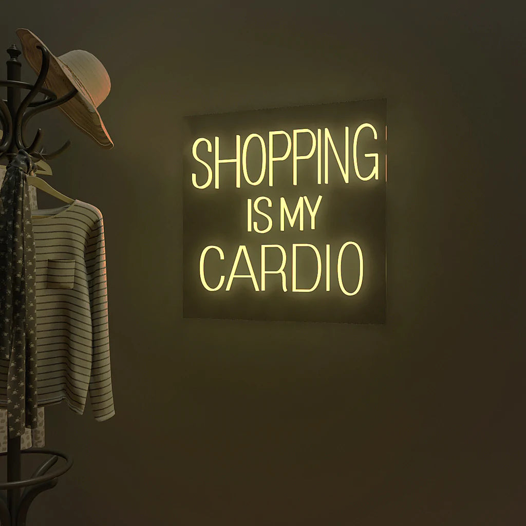 Shopping is my cardio Text Neon LED Light