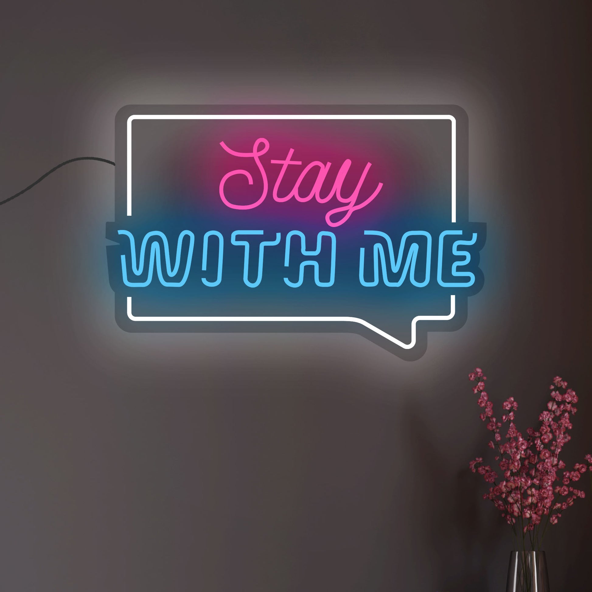 Stay with Me Text Neon Sign LED Light