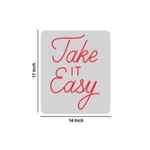 Take it Easy Text Neon Sign LED Light