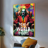 The World is Your-Jocker Cotton Canvas Wall Painting