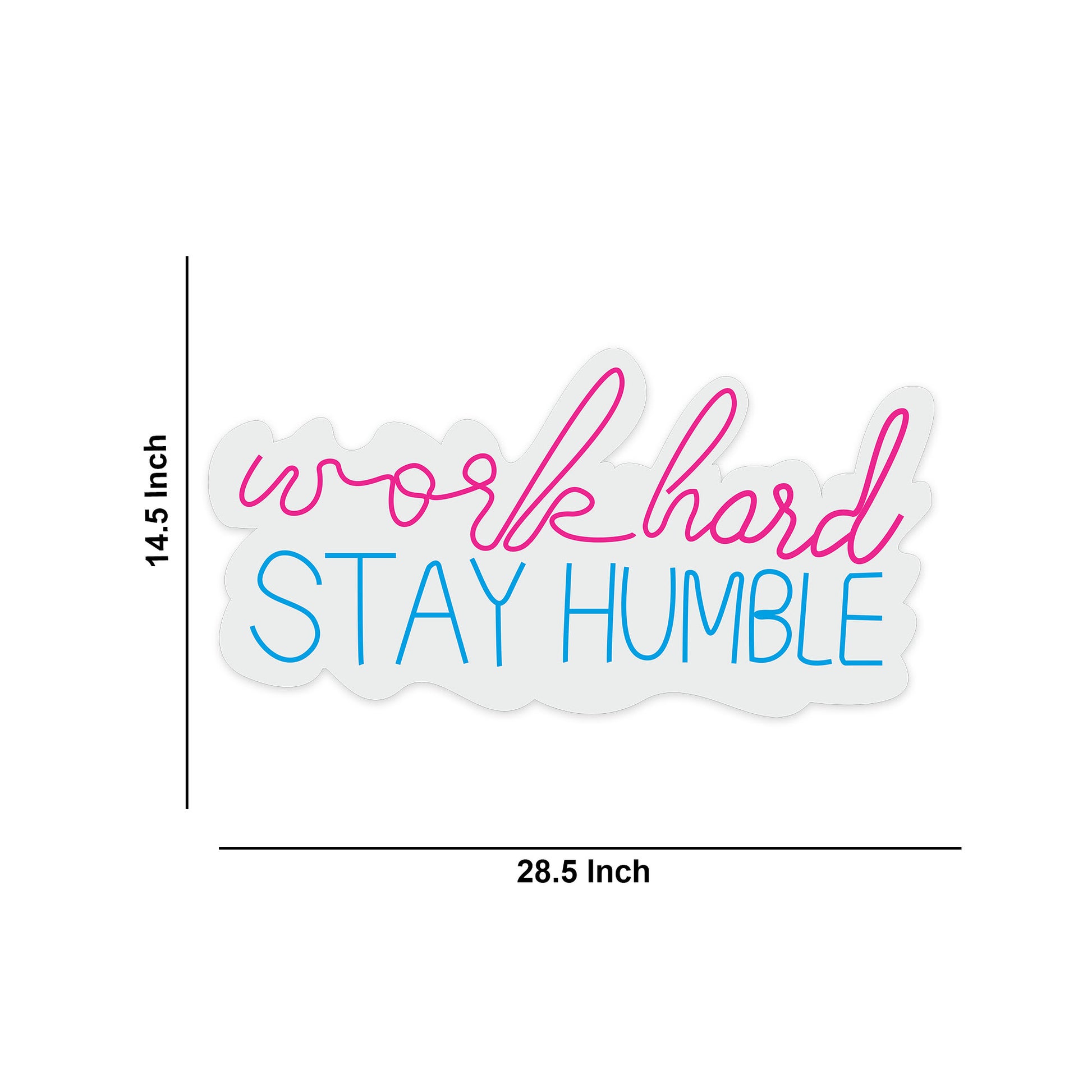 Work Hard Stay Humble Text Neon Sign LED Light