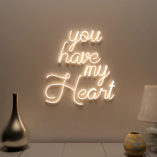 You Have My Heart Text Neon LED Light