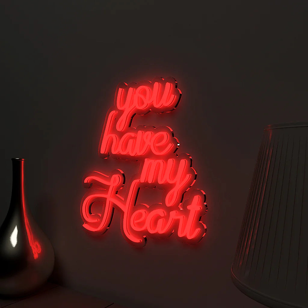 You Have My Heart Text Neon LED Light